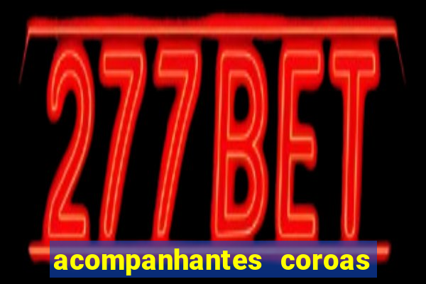 acompanhantes coroas porto alegre